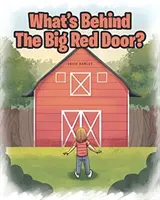 ¿Qué hay detrás de la gran puerta roja? - What's Behind The Big Red Door?