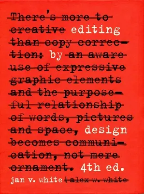 Editing by Design: The Classic Guide to Word-And-Picture Communication for Art Directors, Editors, Designers, and Students. - Editing by Design: The Classic Guide to Word-And-Picture Communication for Art Directors, Editors, Designers, and Students