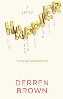 Little Happier - Notas para tranquilizarse - Little Happier - Notes for reassurance