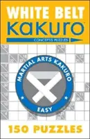 Cinturón Blanco Kakuro: 150 puzzles - White Belt Kakuro: 150 Puzzles