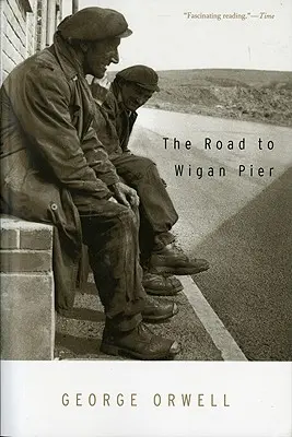 El camino al muelle de Wigan - The Road to Wigan Pier