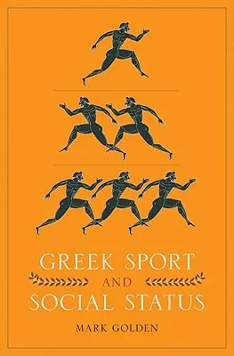 Deporte y estatus social en Grecia - Greek Sport and Social Status