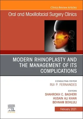 Modern Rhinoplasty and the Management of Its Complications, número de Oral and Maxillofacial Surgery Clinics of North America, 33 - Modern Rhinoplasty and the Management of Its Complications, an Issue of Oral and Maxillofacial Surgery Clinics of North America, 33