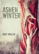 Invierno de ceniza - Ashen Winter