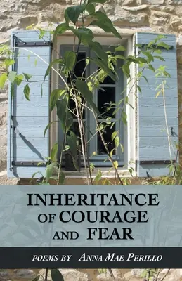 Herencia de valor y miedo - Inheritance of Courage and Fear