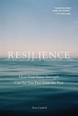 Resiliencia: Cómo tu fuerza interior puede liberarte del pasado - Resilience: How Your Inner Strength Can Set You Free from the Past