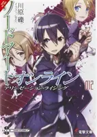 Sword Art Online 12 (Novela ligera): Alicization Rising - Sword Art Online 12 (Light Novel): Alicization Rising