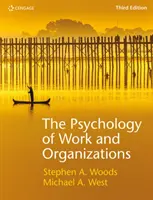 Psicología del trabajo y de las organizaciones (West Michael (Lancaster University Management School)) - Psychology of Work and Organizations (West Michael (Lancaster University Management School))