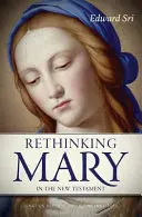 Repensar a María en el Nuevo Testamento: Lo que la Biblia nos dice sobre la Madre del Mesías - Rethinking Mary in the New Testament: What the Bible Tells Us about the Mother of the Messiah