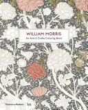 William Morris Un libro para colorear de artes y oficios - William Morris: An Arts & Crafts Coloring Book