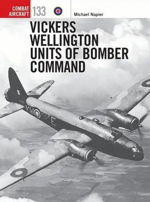 Unidades Vickers Wellington del Mando de Bombarderos - Vickers Wellington Units of Bomber Command