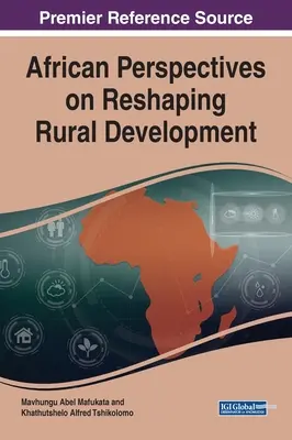 Perspectivas africanas sobre la remodelación del desarrollo rural - African Perspectives on Reshaping Rural Development