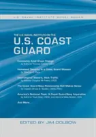 El Instituto Naval de EE.UU. sobre la Guardia Costera de EE.UU: U.S. Naval Institute Wheel Books - The U.S. Naval Institute on the U.S. Coast Guard: U.S. Naval Institute Wheel Books