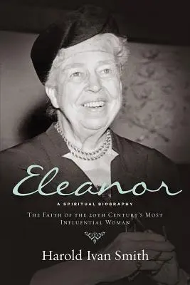 Eleanor: Una biografía espiritual - Eleanor: A Spiritual Biography