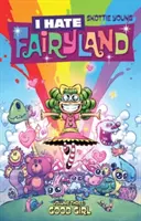 Odio Fairyland Volumen 3: Good Girl - I Hate Fairyland Volume 3: Good Girl