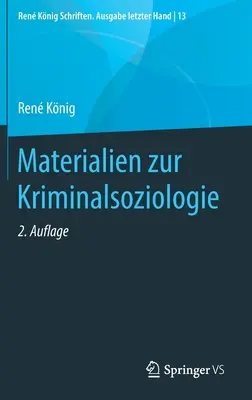 Materiales sobre sociología del delito - Materialien Zur Kriminalsoziologie