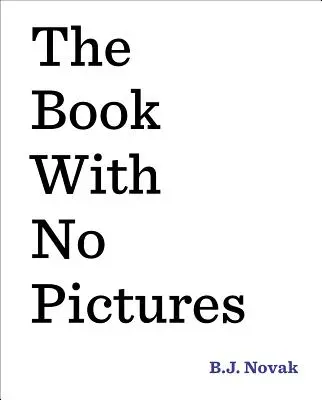 El libro sin fotos - The Book with No Pictures