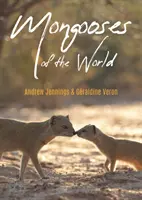 Mangostas del mundo - Mongooses of the World