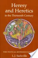 Herejía y herejes en el siglo XIII: Las Representaciones Textuales - Heresy and Heretics in the Thirteenth Century: The Textual Representations