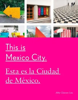 Esto es Ciudad de México - This Is Mexico City