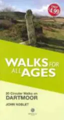 Paseos para todas las edades Dartmoor - 20 paseos cortos para todas las edades - Walks for All Ages Dartmoor - 20 Short Walks for All Ages