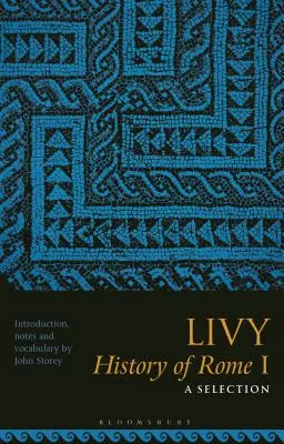 Livio, Historia de Roma I: Una selección - Livy, History of Rome I: A Selection