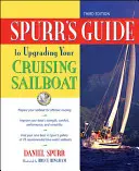 Guía Spurr para mejorar su velero de crucero - Spurr's Guide to Upgrading Your Cruising Sailboat