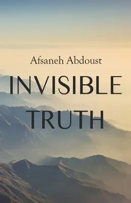 La verdad invisible - Invisible Truth