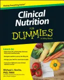 Nutrición Clínica para Dummies - Clinical Nutrition for Dummies