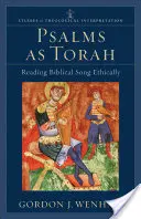 Los salmos como Torá: Lectura ética de los cantos bíblicos - Psalms as Torah: Reading Biblical Song Ethically