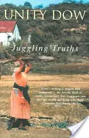 Malabares con la verdad - Juggling Truths