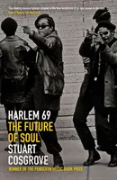 Harlem 69: el futuro del soul - Harlem 69 - The Future of Soul