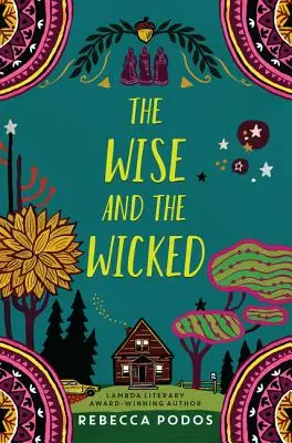 Los sabios y los malvados - The Wise and the Wicked