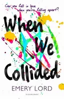 Cuando chocamos - When We Collided