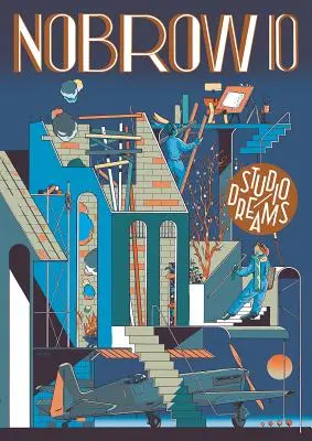 Nobrow 10: Sueños de estudio: Revista Nobrow - Nobrow 10: Studio Dreams: Nobrow Magazine