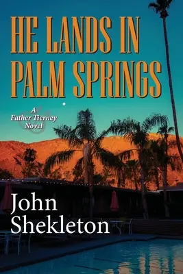 Aterriza en Palm Springs - He Lands In Palm Springs