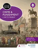 OCR GCSE History Shp: Crime and Punishment C.1250 to Present