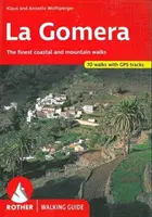 La Gomera guía de senderismo 66 rutas - La Gomera walking guide 66 walks