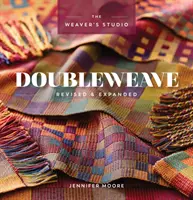 Doble tejido revisado y ampliado - Doubleweave Revised & Expanded