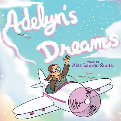 Los sueños de Adelyn - Adelyn's Dreams