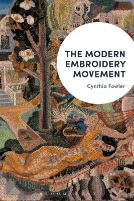 El movimiento del bordado moderno - The Modern Embroidery Movement