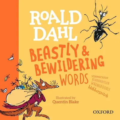 Palabras bestiales y desconcertantes de Roald Dahl - Roald Dahl's Beastly and Bewildering Words