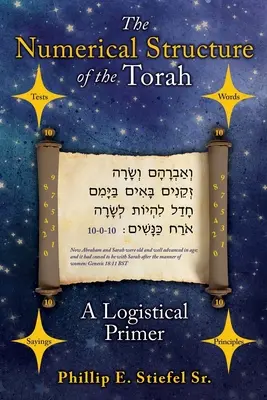 La estructura numérica de la Torá, manual de logística - The Numerical Structure of the Torah, a Logistical Primer