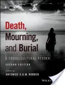 Muerte, duelo y entierro: A Cross-Cultural Reader - Death, Mourning, and Burial: A Cross-Cultural Reader