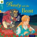 Oxford Reading Tree Cuentos Tradicionales: Nivel 9: La Bella y la Bestia - Oxford Reading Tree Traditional Tales: Level 9: Beauty and the Beast