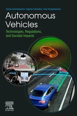 Vehículos autónomos: Tecnologías, normativa e impacto social - Autonomous Vehicles: Technologies, Regulations, and Societal Impacts