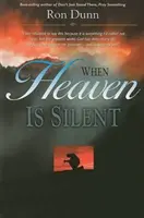 Cuando el cielo calla: Confiar en Dios cuando la vida duele - When Heaven Is Silent: Trusting God When Life Hurts