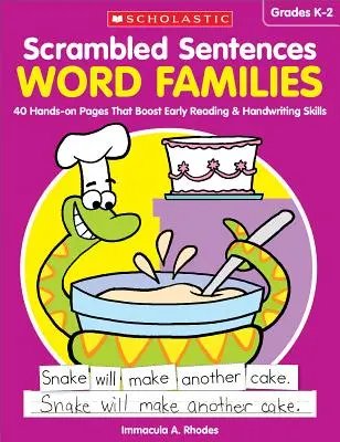 Frases revueltas: Familias de palabras: 40 páginas prácticas que fomentan la lectura y la caligrafía tempranas - Scrambled Sentences: Word Families: 40 Hands-On Pages That Boost Early Reading & Handwriting Skills