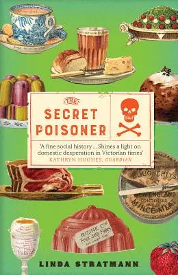 El envenenador secreto: Un siglo de asesinatos - The Secret Poisoner: A Century of Murder