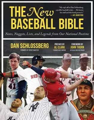 La nueva Biblia del béisbol: Notas, pepitas, listas y leyendas de nuestro pasatiempo nacional - The New Baseball Bible: Notes, Nuggets, Lists, and Legends from Our National Pastime